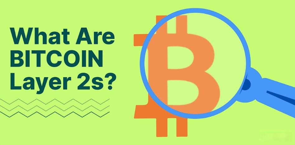 比特币Layer 2技术详解：主要技术、应用场景及未来发展