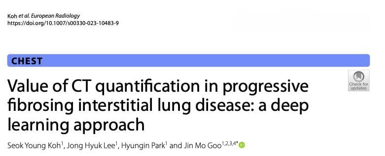 European Radiology：CT定量在进行性纤维化间质性肺病中的价值