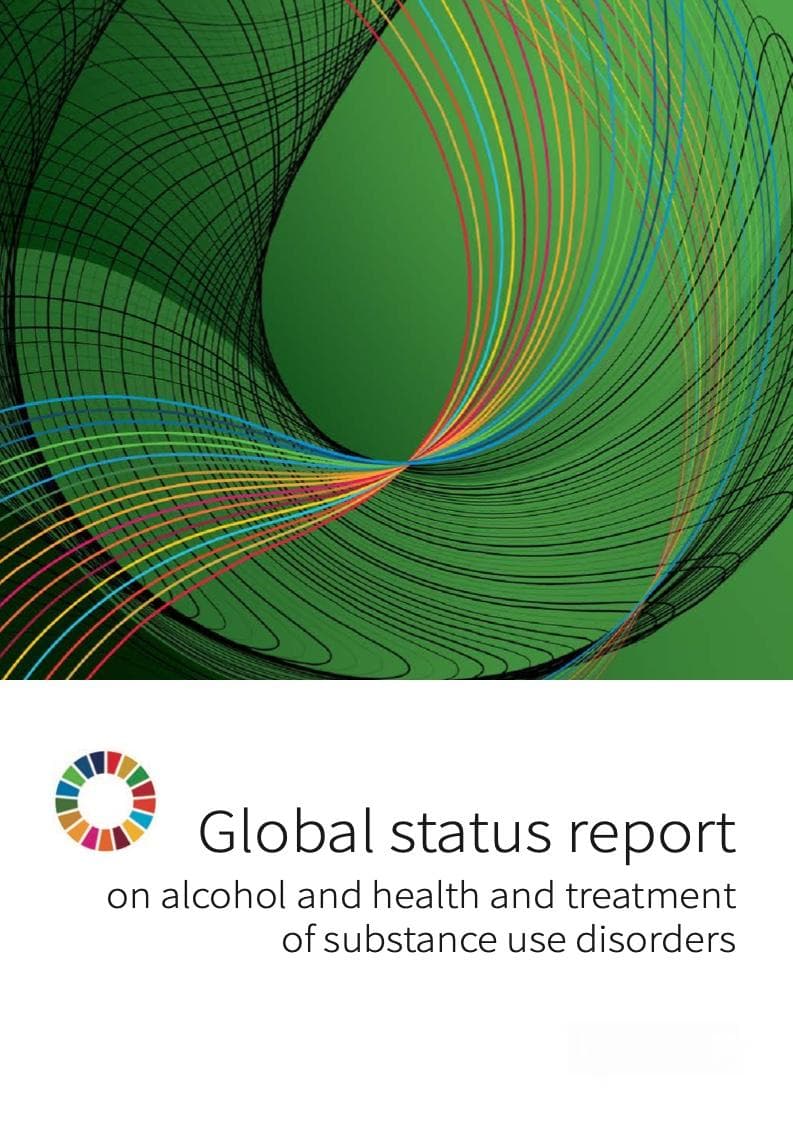 世界卫生组织：酒精与健康以及物质使用障碍治疗问题全球现状报告
