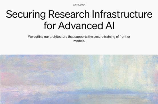 OpenAI首次系统性公布大模型安全策略，11名员工联名警告AI风险