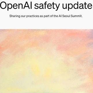 OpenAI更新安全策略，确保全球1亿用户安全使用ChatGPT