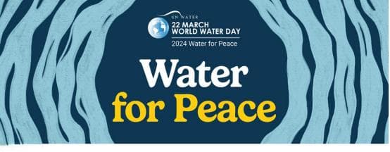 2024年世界水日：以水促和平