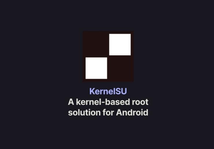 使用KernelSU的Root Android手机：完整指南