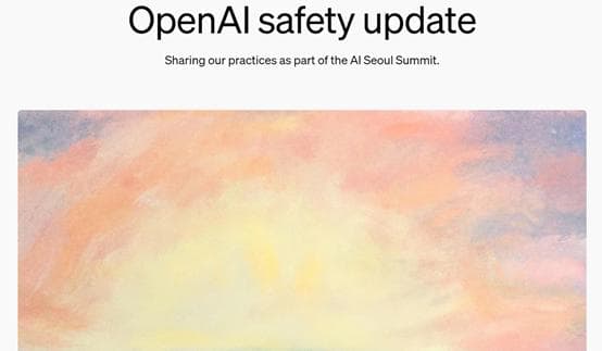 OpenAI向1亿ChatGPT用户，公开10种安全措施