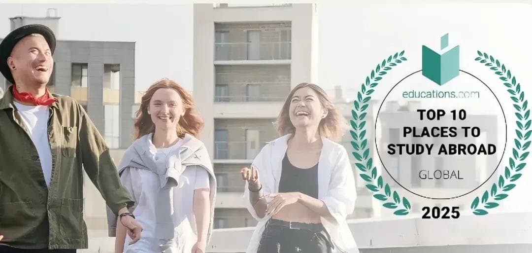 留学新趋势！2025年全球十大最佳留学国家排名揭晓！中国首次入围，美国重返第一！