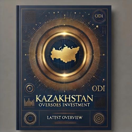 境外投资（ODI）哈萨克斯坦：哈萨克斯坦的最新概况