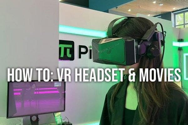 如何使用VR头显观看电影