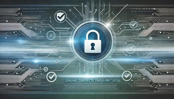 什么是 OCSP（在线证书状态协议）？