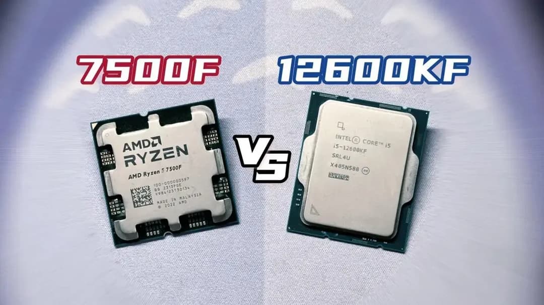 i5-12600KF和R5-7500F详尽对比：选购装机CPU指南