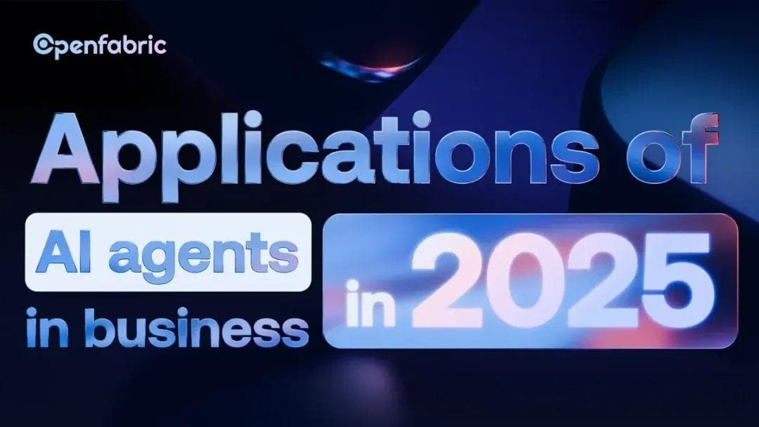 2025年商业中人工智能agent的应用