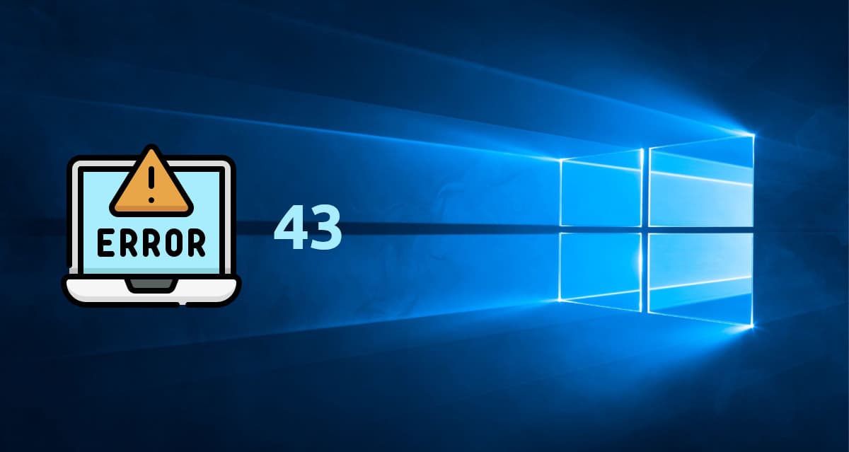 如何逐步修复Windows中的错误43