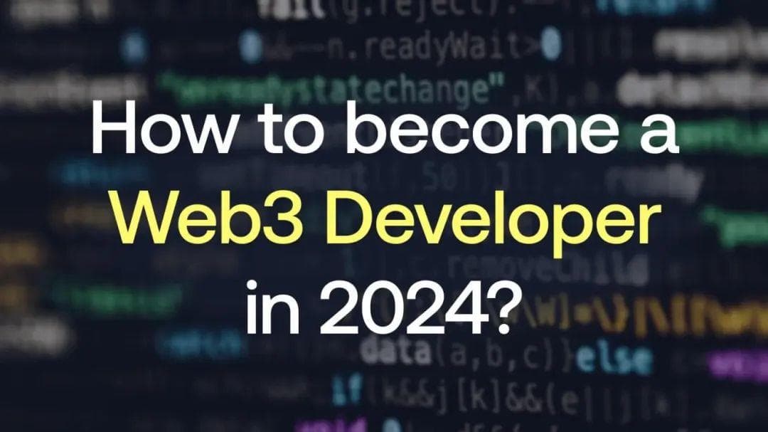 Web3 开发者入门指南：技能、工具和职业前景