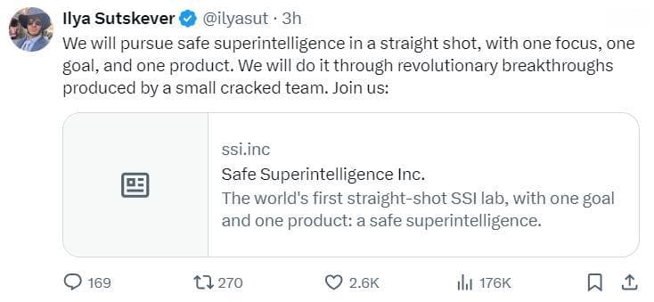 突发！Ilya Sutskever成立新公司SSI，安全超级智能是唯一目标与产品