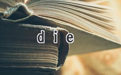 Die？别慌！教你花式玩转“死亡”这个词！