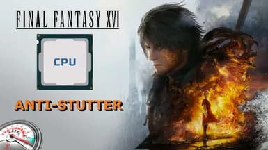 《最终幻想16》高CPU优先级防卡顿MOD使用指南