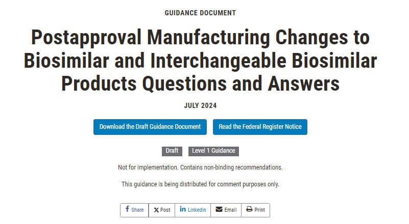 FDA 对生物类似药与可互换生物类似药上市后生产变更的要求